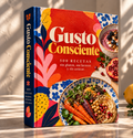 Recetario Gusto Consciente + 5 bonus de Regalo
